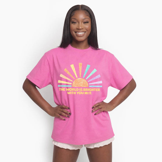 The World Is Brighter With You In It T Shirts