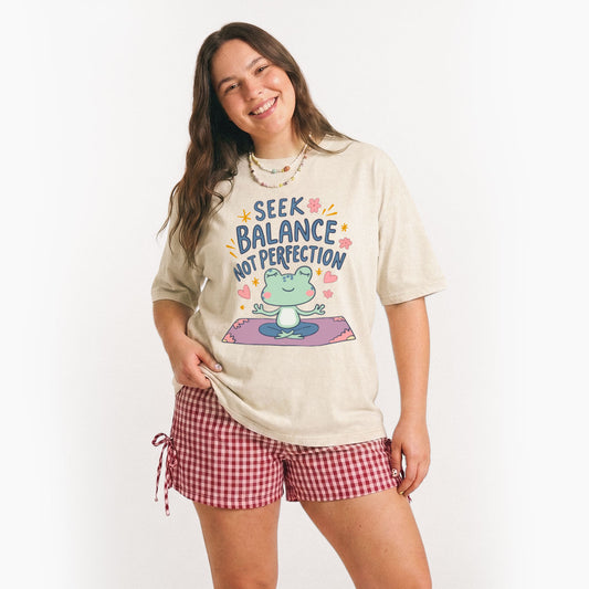 Seek Balance Not Perfection Washed Tees