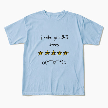 I Rate You 5 of 5 Stars T Shirts