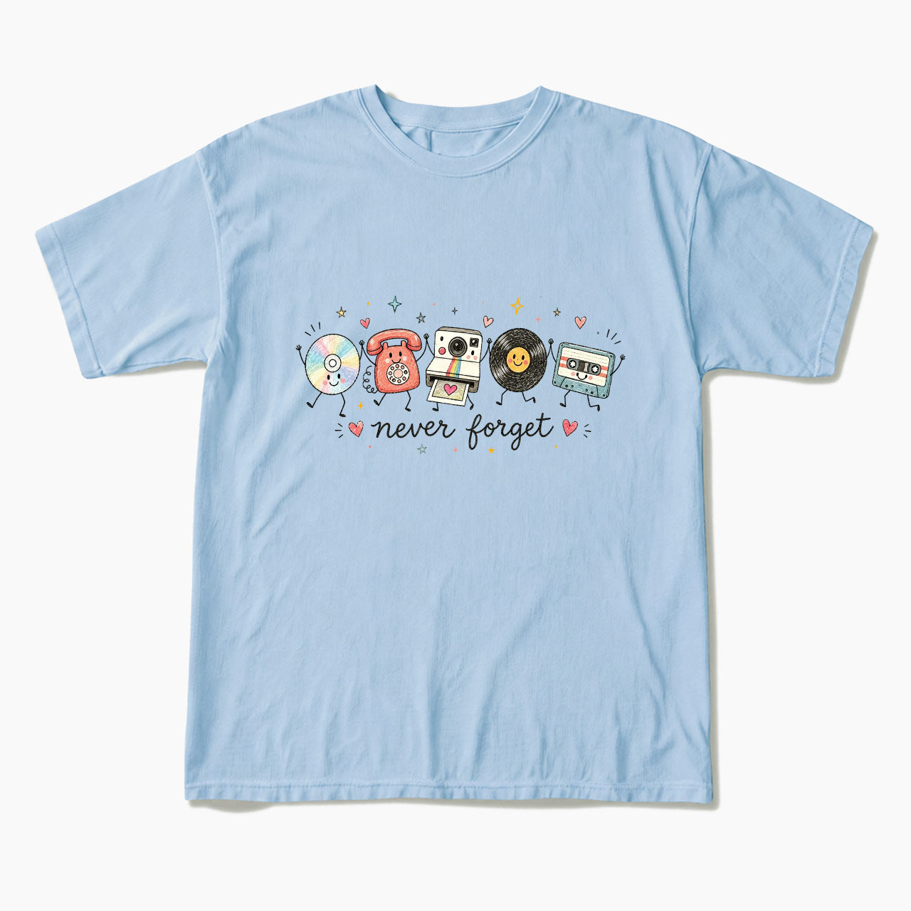 Never Forget T Shirts