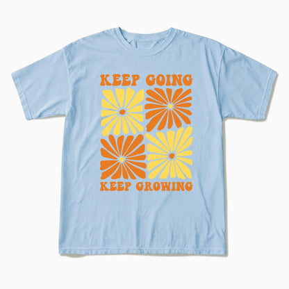 Retro Floral Keep Going Keep Growing T Shirts