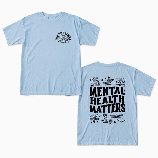 Mental Health Matters Two Sides T Shirts