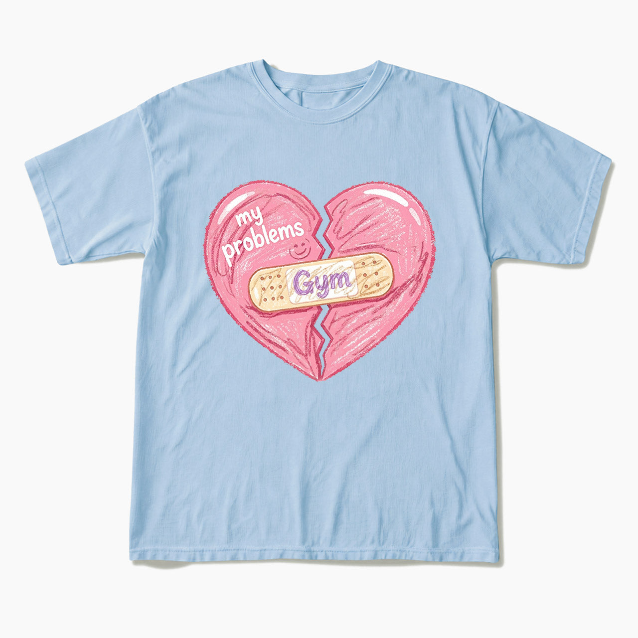 Gym Heals My Broken Heart T Shirts