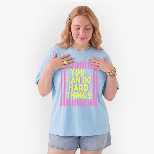 You Can Do Hard Things T Shirts