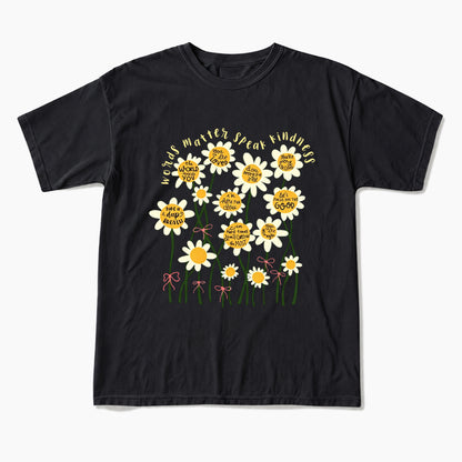 Daisy Flower Motivation Saying T Shirts