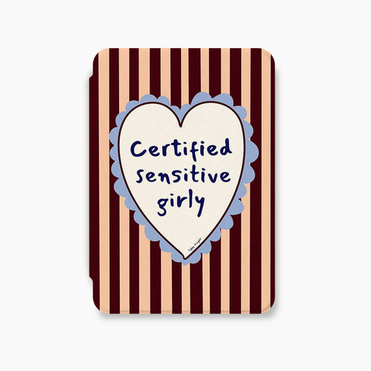 Certified Sensitive Girly Kindle Case
