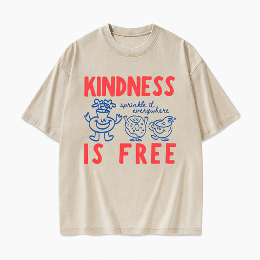 Kindness Is Free Washed Tees