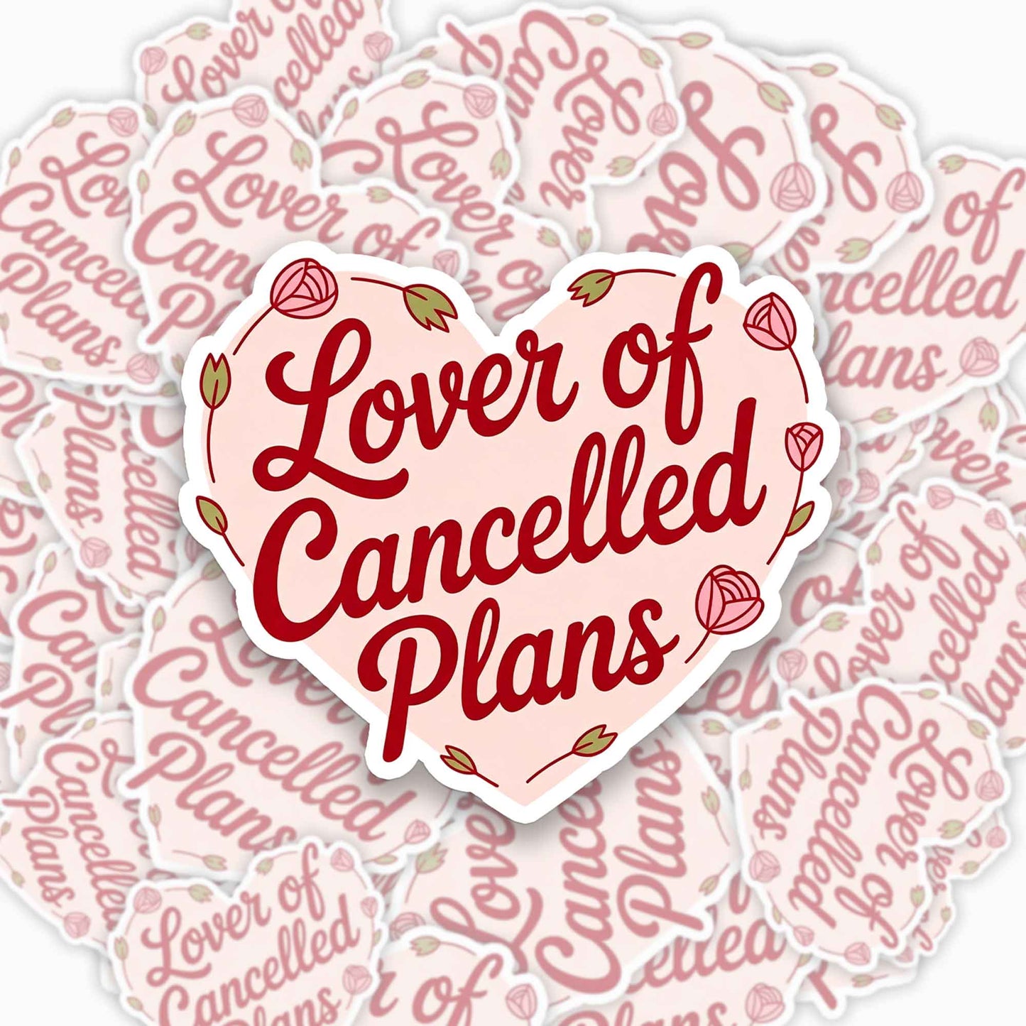 Lover Of Canceled Plans Sticker Jellypine
