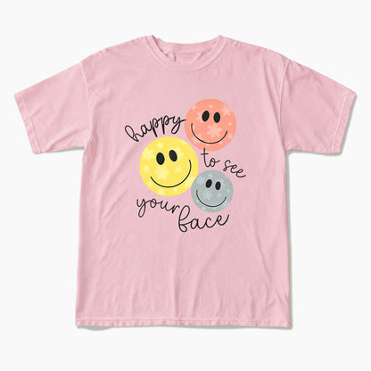 Happy To See You T Shirts