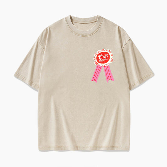 You are Killing It Washed Tees