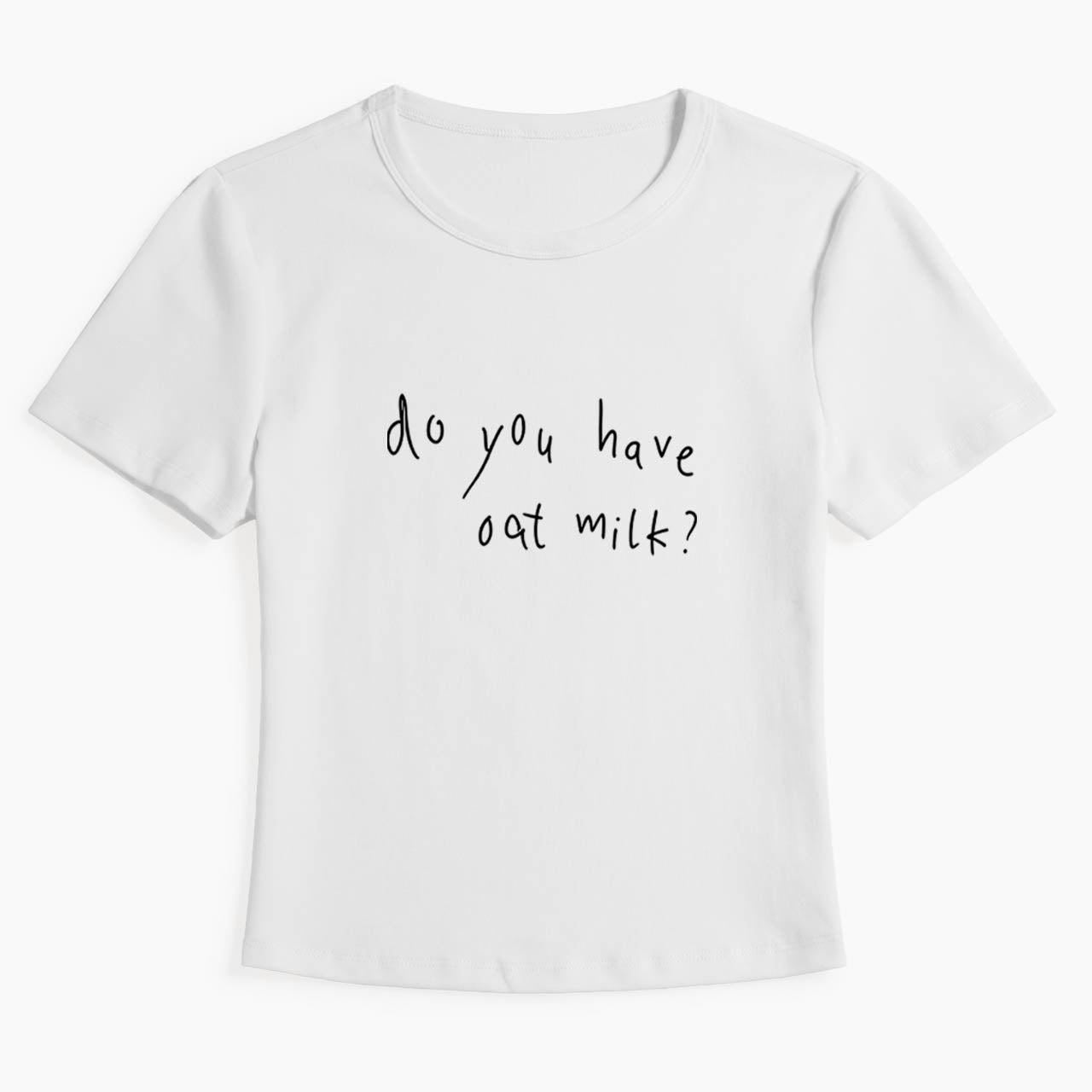 Do You Have Oat Milk Baby Tee