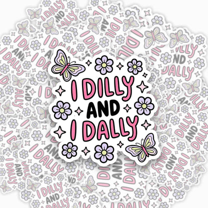 I Dilly And I Dally Sticker Jellypine