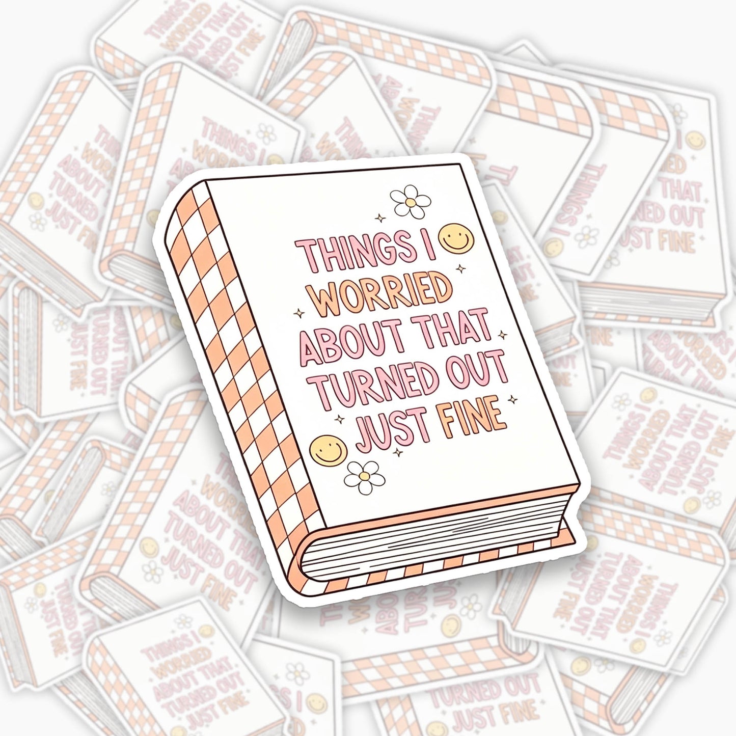 Things Turned Out Fine Sticker Jellypine