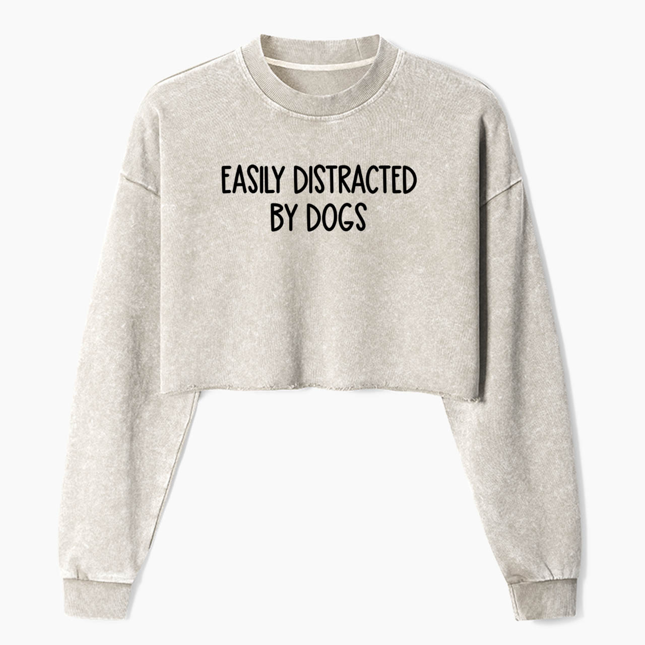 Easily Distracted By Dogs Crop Washed Sweatshirts