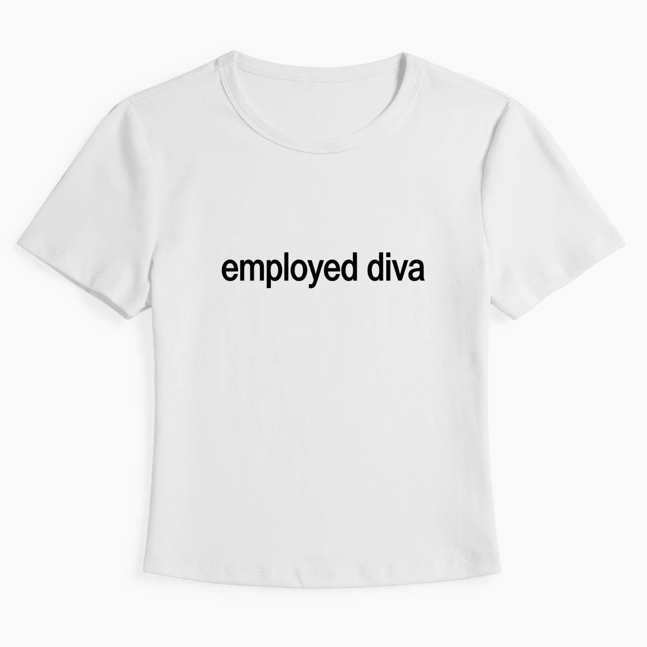 Employed Diva Baby Tee