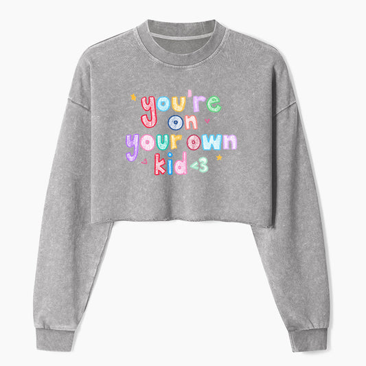 Stand On Your Own Two Feet Crop Washed Sweatshirts