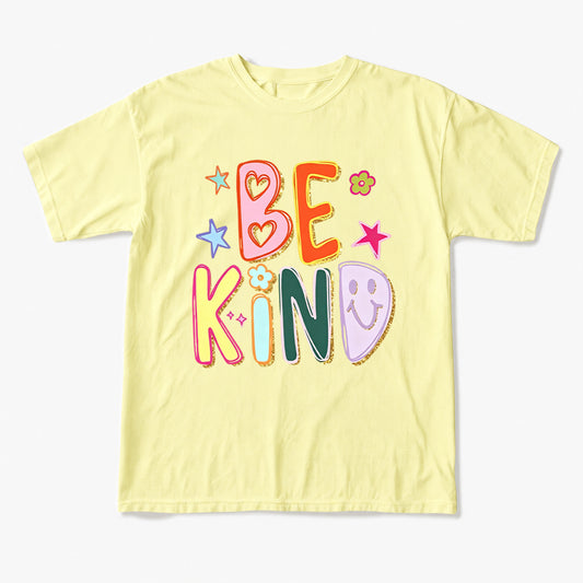 Be Kind T Shirts