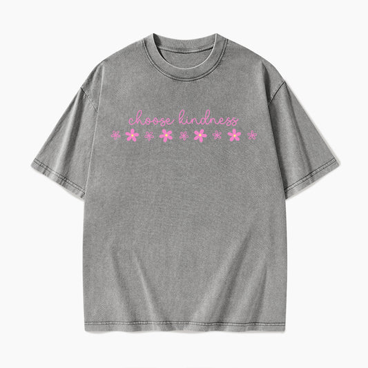 Choose Kindness Motivational Washed Tees