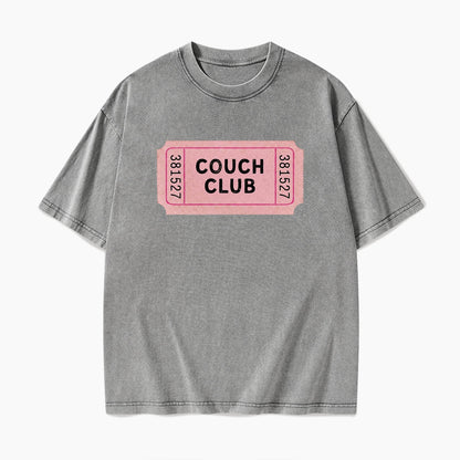Couch Club Ticket Washed Tees