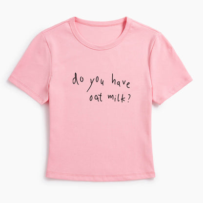 Do You Have Oat Milk Baby Tee