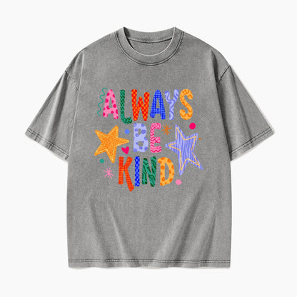 Always Be Kind Washed Tees