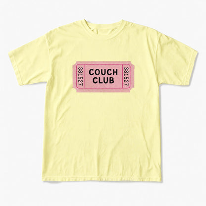 Couch Club Ticket T Shirts