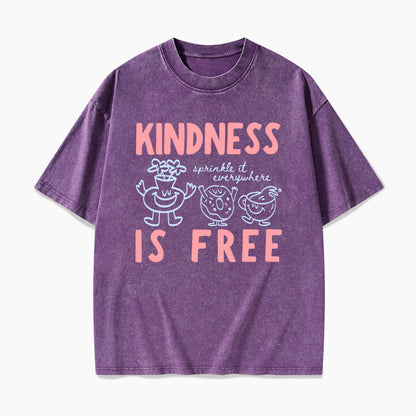 Kindness Is Free Washed Tees