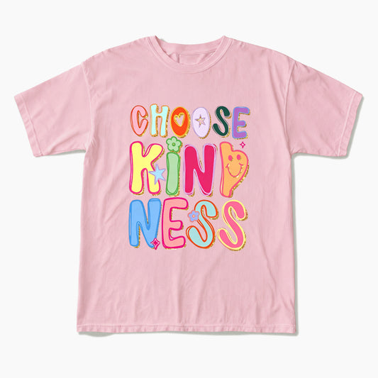Choose Kindness T Shirts