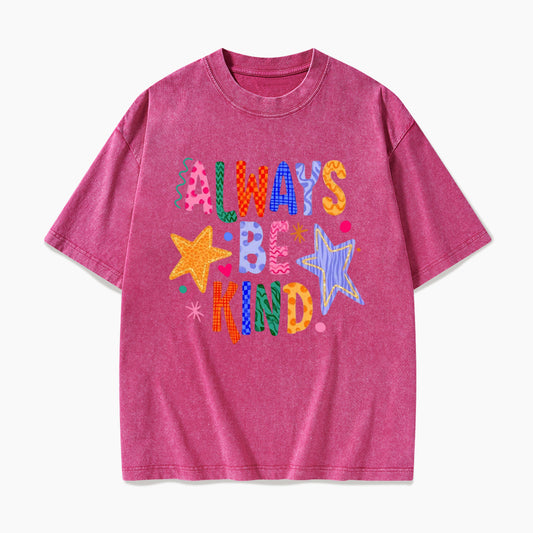 Always Be Kind Washed Tees