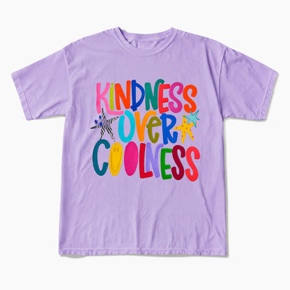 Kindness Over Coolness T Shirts