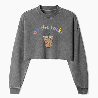 On The Rocks Iced Coffee Crop Washed Sweatshirts