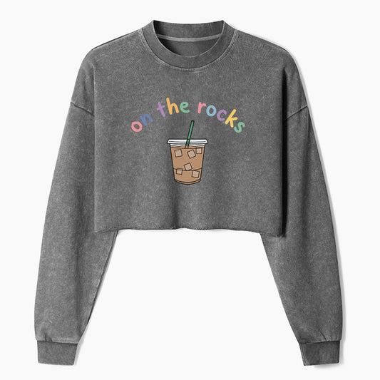 On The Rocks Iced Coffee Crop Washed Sweatshirts