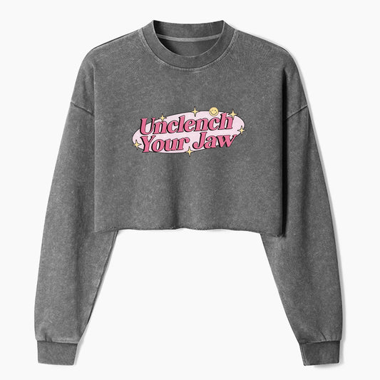 Unclench Your Jaw Crop Washed Sweatshirts