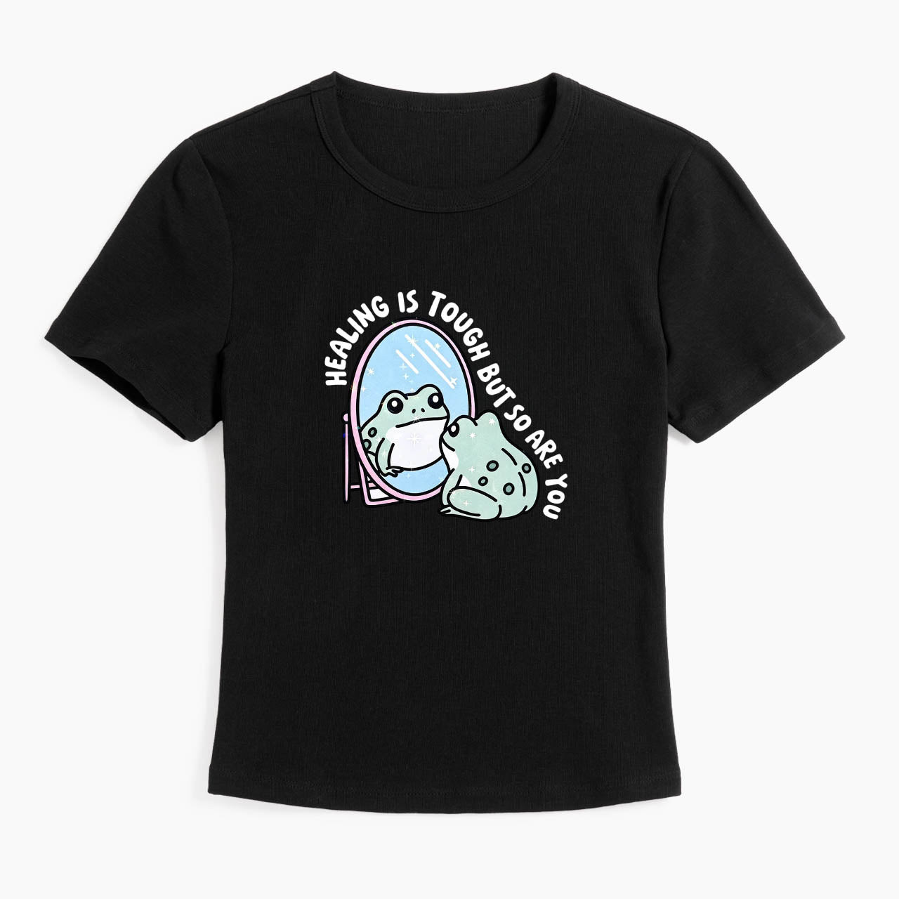 Healing is Tough But So Are You Baby Tee