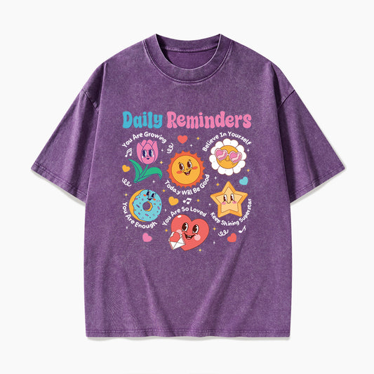 Daily Reminders Motivational Kindness Washed Tees
