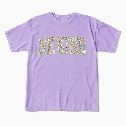 Floral Be Kind T Shirts