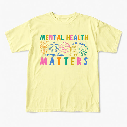 Mental Health Matters T Shirts
