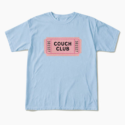 Couch Club Ticket T Shirts