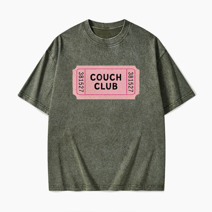 Couch Club Ticket Washed Tees