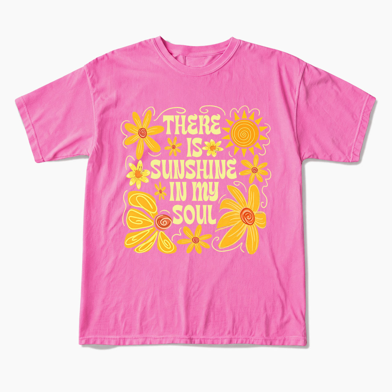 Sunshine In My Soul T Shirts