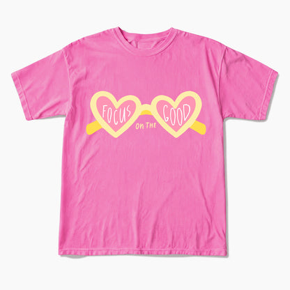 Focus On The Good T Shirts