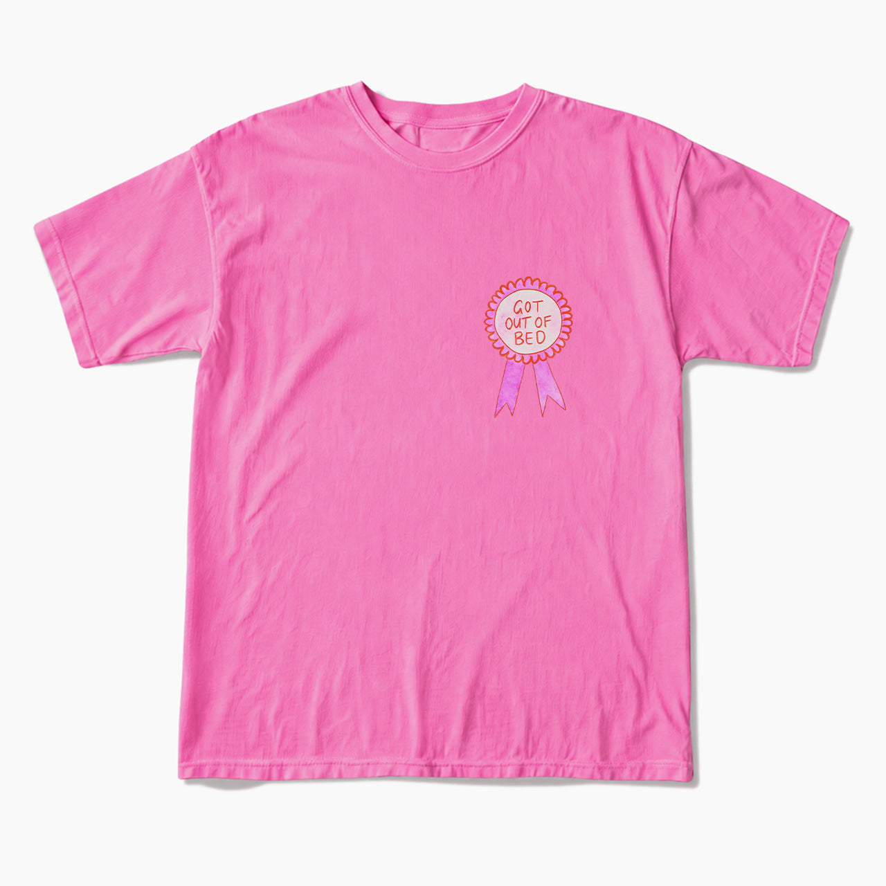 Got Out of Bed T Shirts