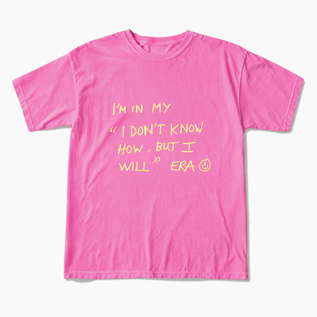 I Dont Know How But I Will T Shirts