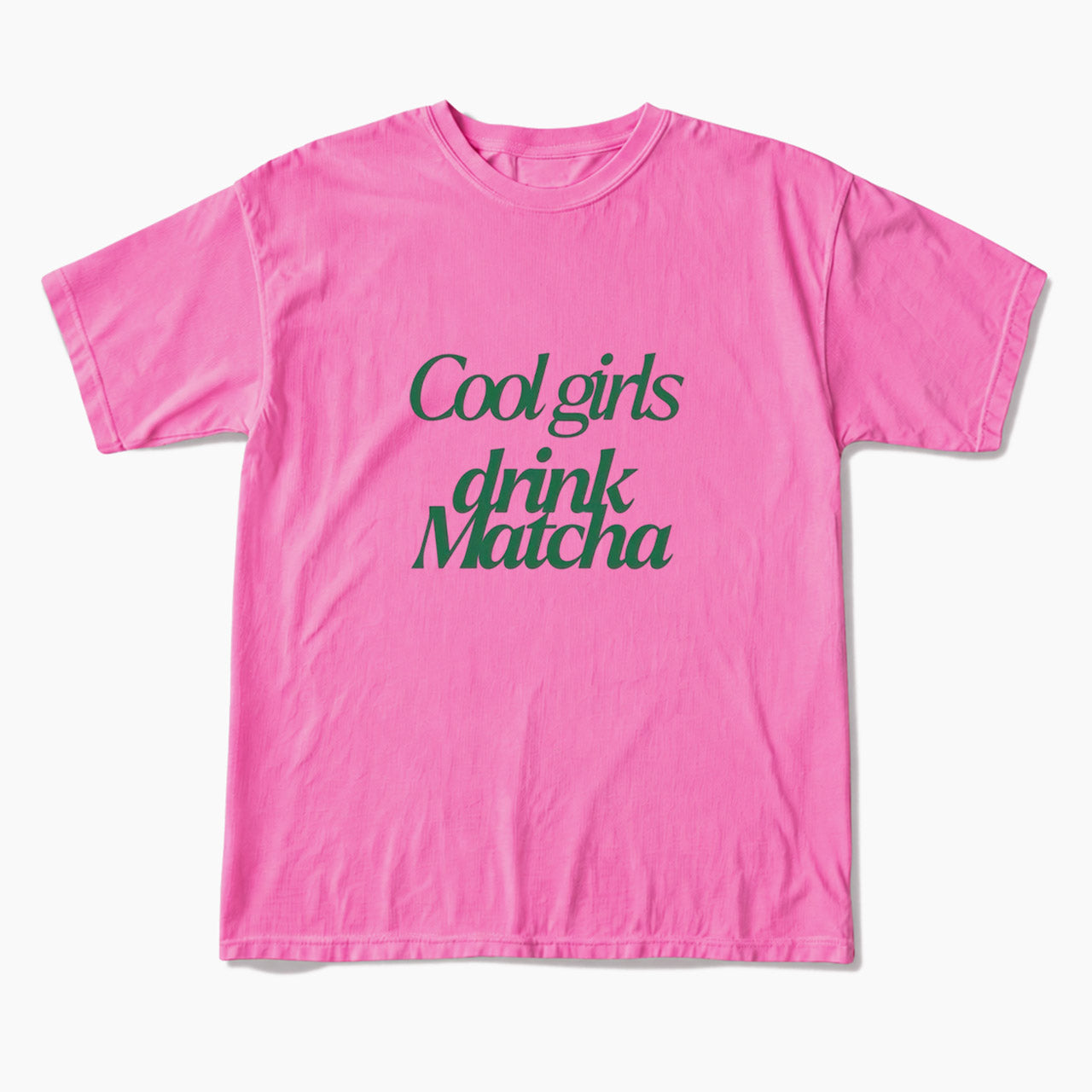 Cool Girls Drink Matcha T Shirts