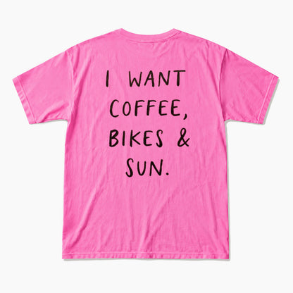 I Want Coffee Bikes and Sun Back Design T Shirts