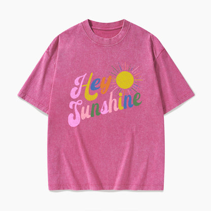 Hey Sunshine Washed Tees