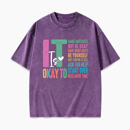 It is Okay To Make Some Mistakes Washed Tees