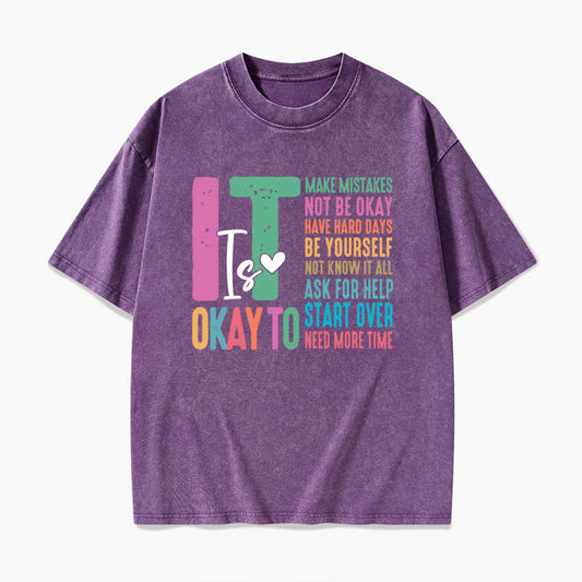 It is Okay To Make Some Mistakes Washed Tees