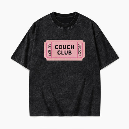Couch Club Ticket Washed Tees