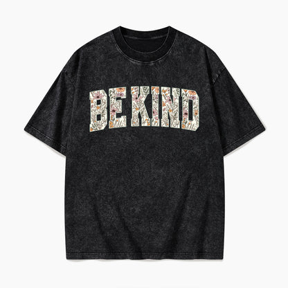 Floral Be Kind Washed Tees